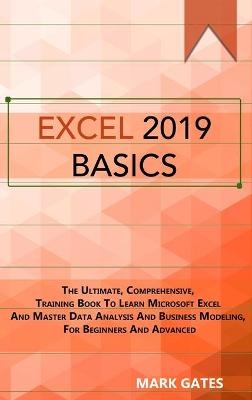 Excel 2019 Basic - Mark Gates