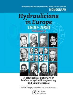 Hydraulicians in Europe 1800-2000 - Willi Hager