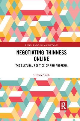 Negotiating Thinness Online - Gemma Cobb
