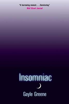 Insomniac - Gayle Greene