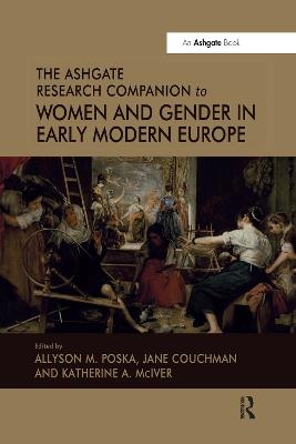 The Ashgate Research Companion to Women and Gender in Early Modern Europe - Jane Couchman