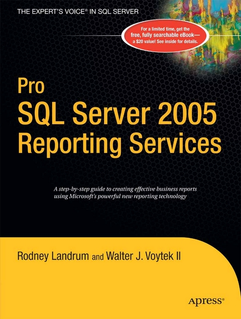 Pro SQL Server 2005 Reporting Services -  Rodney Landrum,  Walter Voytek