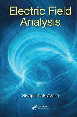 Electric Field Analysis - Sivaji Chakravorti