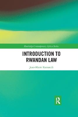 Introduction to Rwandan Law - Jean-Marie Kamatali