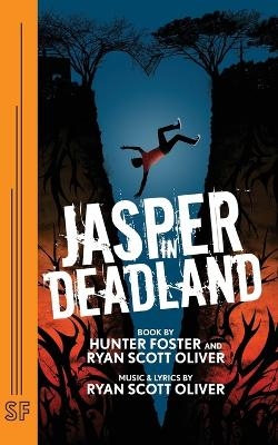 Jasper in Deadland - Hunter Foster