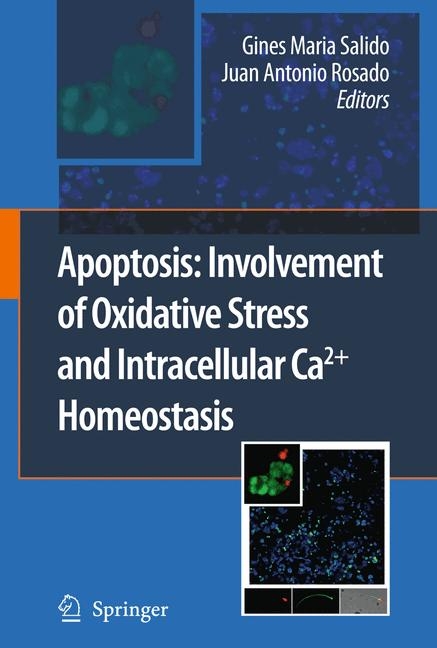 Apoptosis: Involvement of Oxidative Stress and Intracellular Ca2+ Homeostasis - 