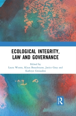 Ecological Integrity, Law and Governance - 