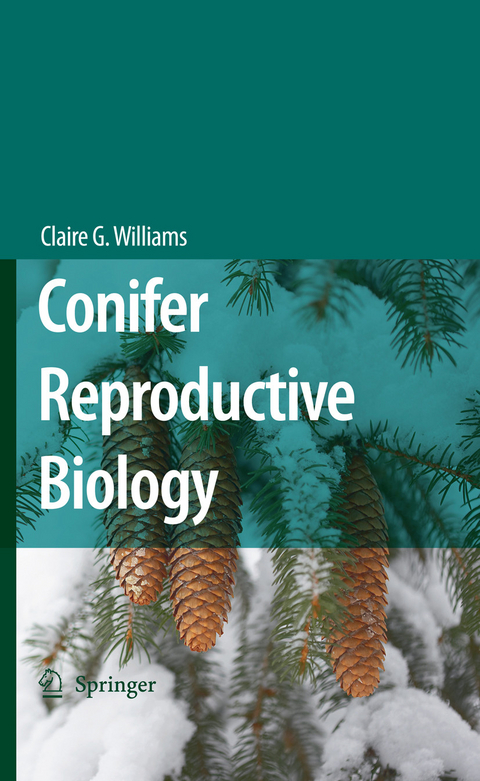 Conifer Reproductive Biology -  Claire G. Williams