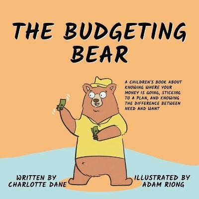 The Budgeting Bear - Charlotte Dane