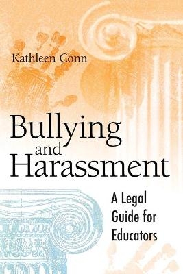 Bullying and Harassment - Kathleen Conn