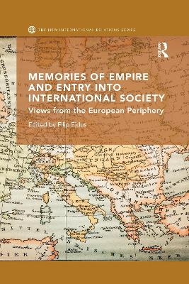 Memories of Empire and Entry into International Society - 