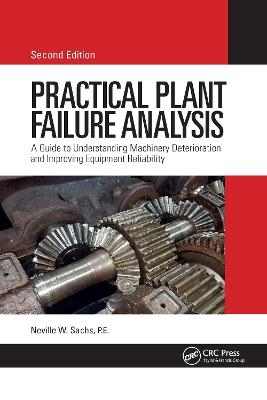 Practical Plant Failure Analysis - P.E. Sachs