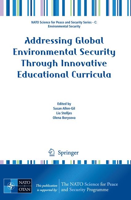 Addressing Global Environmental Security Through Innovative Educational Curricula - 