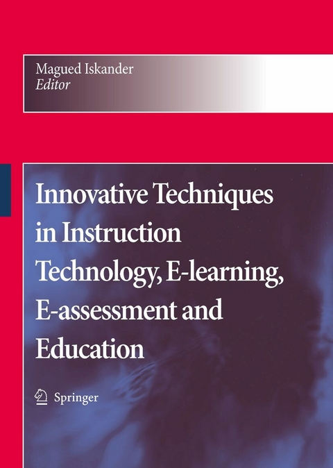 Innovative Techniques in Instruction Technology, E-learning, E-assessment and Education - 