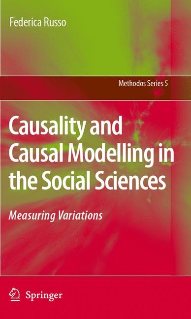 Causality and Causal Modelling in the Social Sciences -  Federica Russo