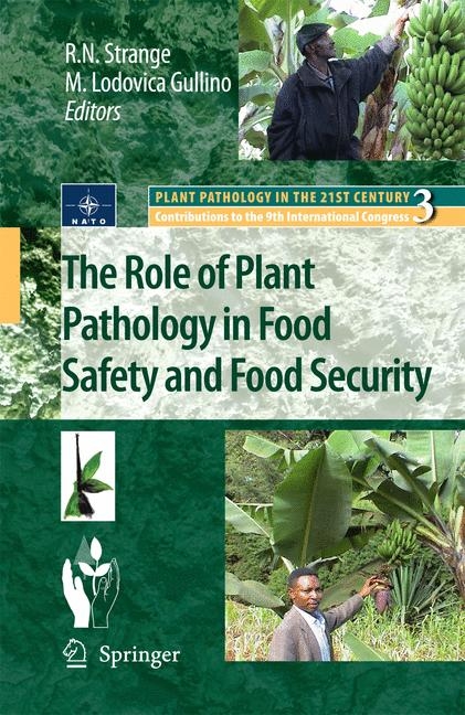 The Role of Plant Pathology in Food Safety and Food Security - 