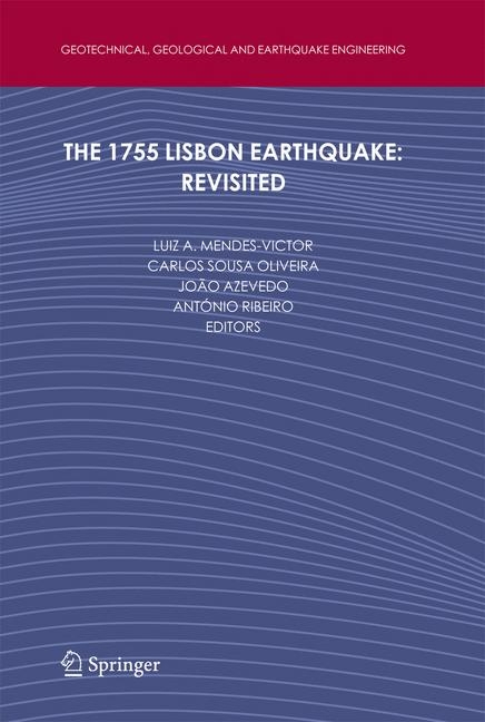 1755 Lisbon Earthquake: Revisited - 