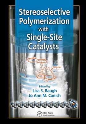 Stereoselective Polymerization with Single-Site Catalysts - 