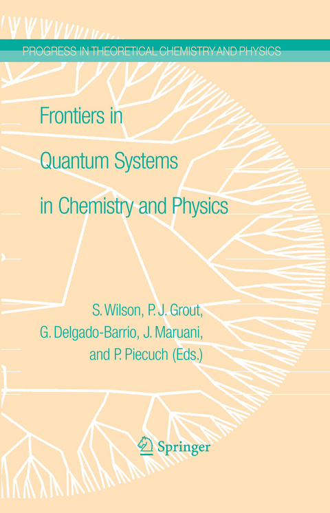 Frontiers in Quantum Systems in Chemistry and Physics - 