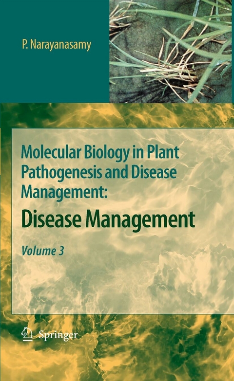 Molecular Biology in Plant Pathogenesis and Disease Management: -  P. Narayanasamy