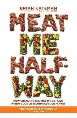 Meat Me Halfway - Brian Kateman