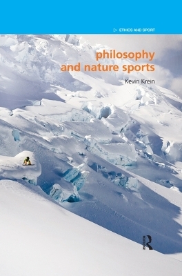 Philosophy and Nature Sports - Kevin Krein