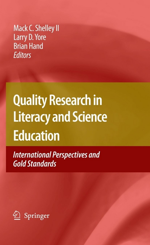 Quality Research in Literacy and Science Education - 