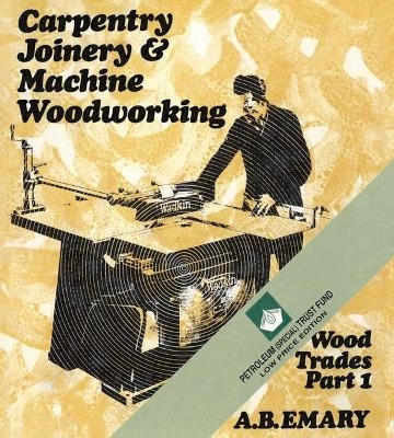 Wood Trades - A.B. Emary