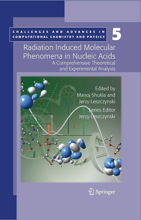 Radiation Induced Molecular Phenomena in Nucleic Acids - 