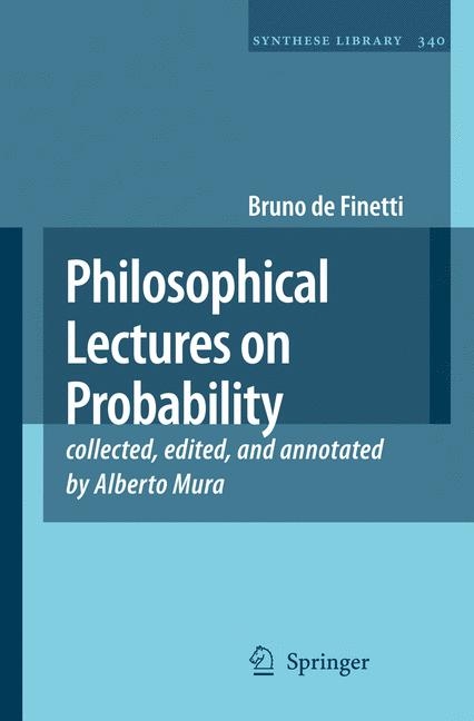 Philosophical Lectures on Probability -  Bruno de Finetti