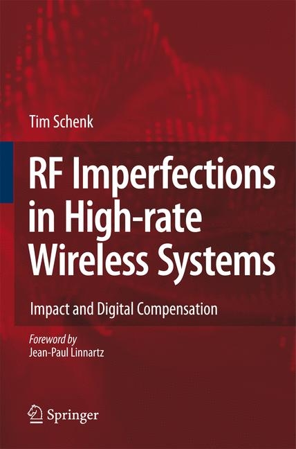 RF Imperfections in High-rate Wireless Systems -  Tim Schenk