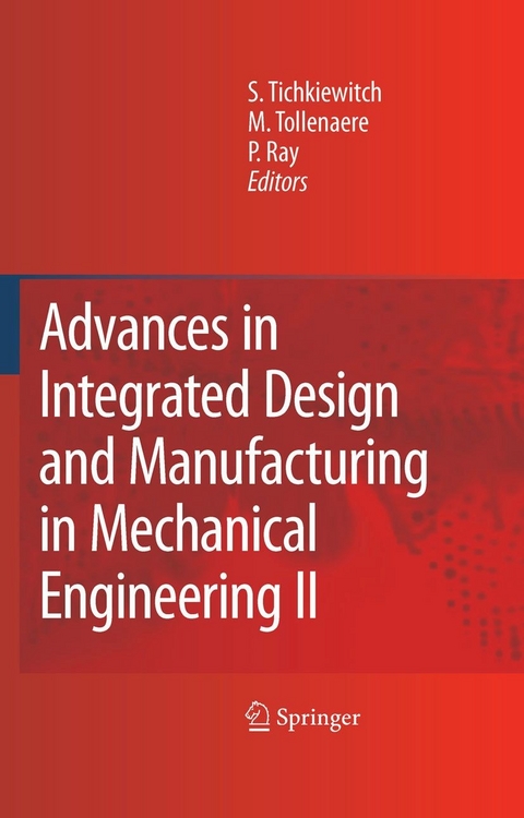 Advances in Integrated Design and Manufacturing in Mechanical Engineering II - 