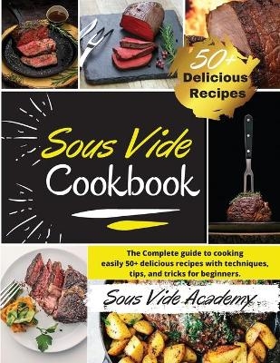 Sous Vide Cookbook -  Sous Vide Academy