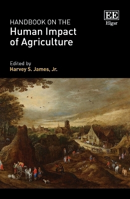 Handbook on the Human Impact of Agriculture - 