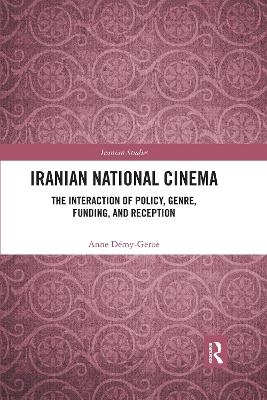 Iranian National Cinema - Anne Demy-Geroe