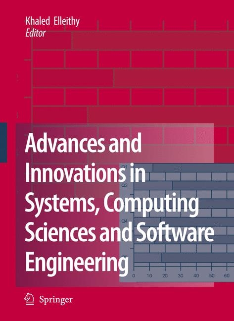 Advances and Innovations in Systems, Computing Sciences and Software Engineering - 