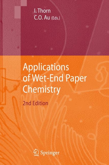 Applications of Wet-End Paper Chemistry - 