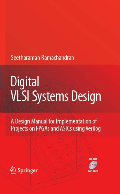 Digital VLSI Systems Design -  Seetharaman Ramachandran