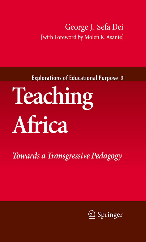Teaching Africa -  George J. Sefa Dei