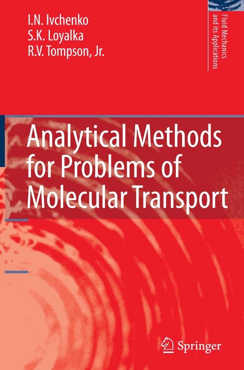Analytical Methods for Problems of Molecular Transport -  I.N. Ivchenko,  S.K. Loyalka,  Jr. R.V. Tompson