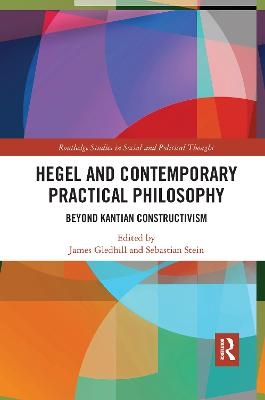 Hegel and Contemporary Practical Philosophy - 