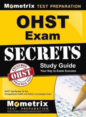 Ohst Exam Secrets Study Guide - 