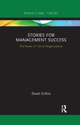 Stories for Management Success - David Collins