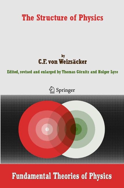 Structure of Physics -  Carl F. von Weizsacker