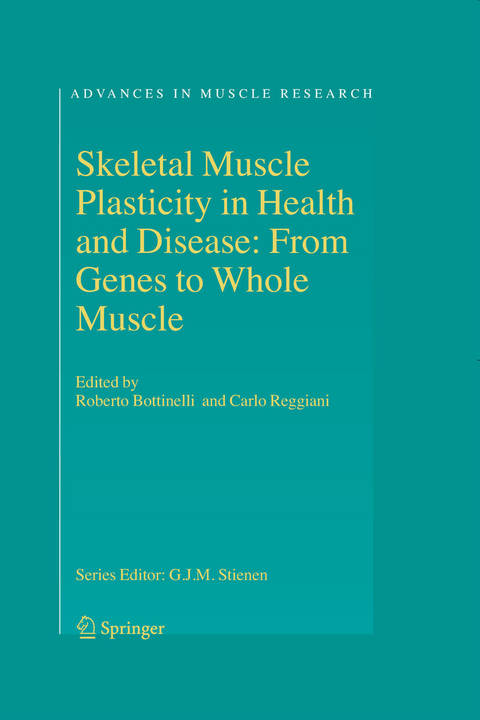 Skeletal Muscle Plasticity in Health and Disease - 
