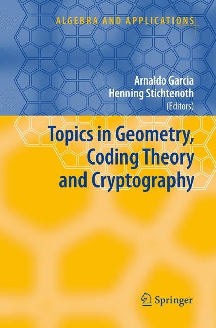 Topics in Geometry, Coding Theory and Cryptography - 