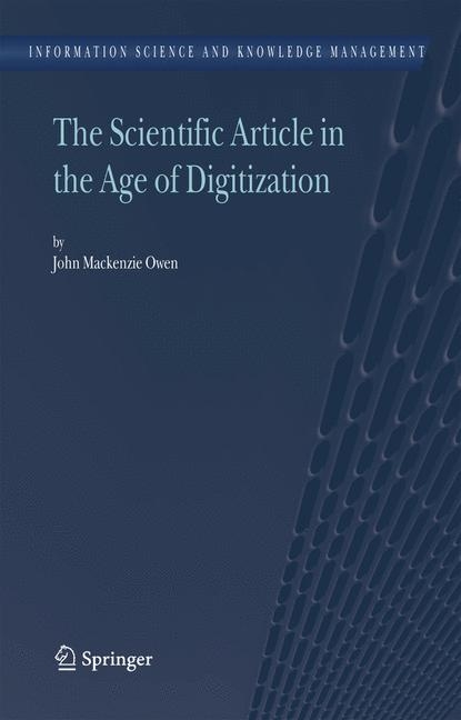 The Scientific Article in the Age of Digitization - John MacKenzie Owen