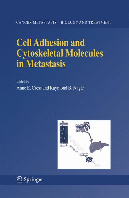 Cell Adhesion and Cytoskeletal Molecules in Metastasis - 
