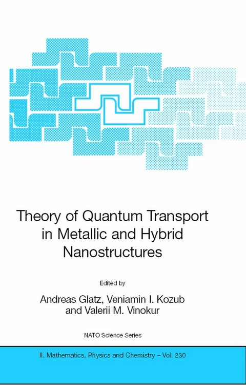 Theory of Quantum Transport in Metallic and Hybrid Nanostructures - 