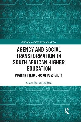 Agency and Social Transformation in South African Higher Education - Grace Ese-osa Idahosa